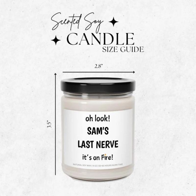 Custom Last Nerve Scented Soy Candle Gift Custom Name Candle Gift for Her