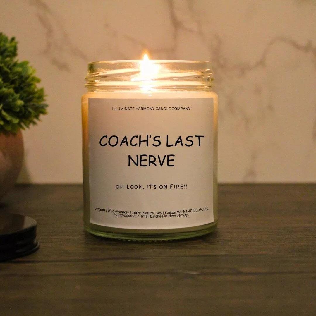 Coach’s Last Nerve Candle | Funny Candles |Personalized Candle Gift |Last Nerve