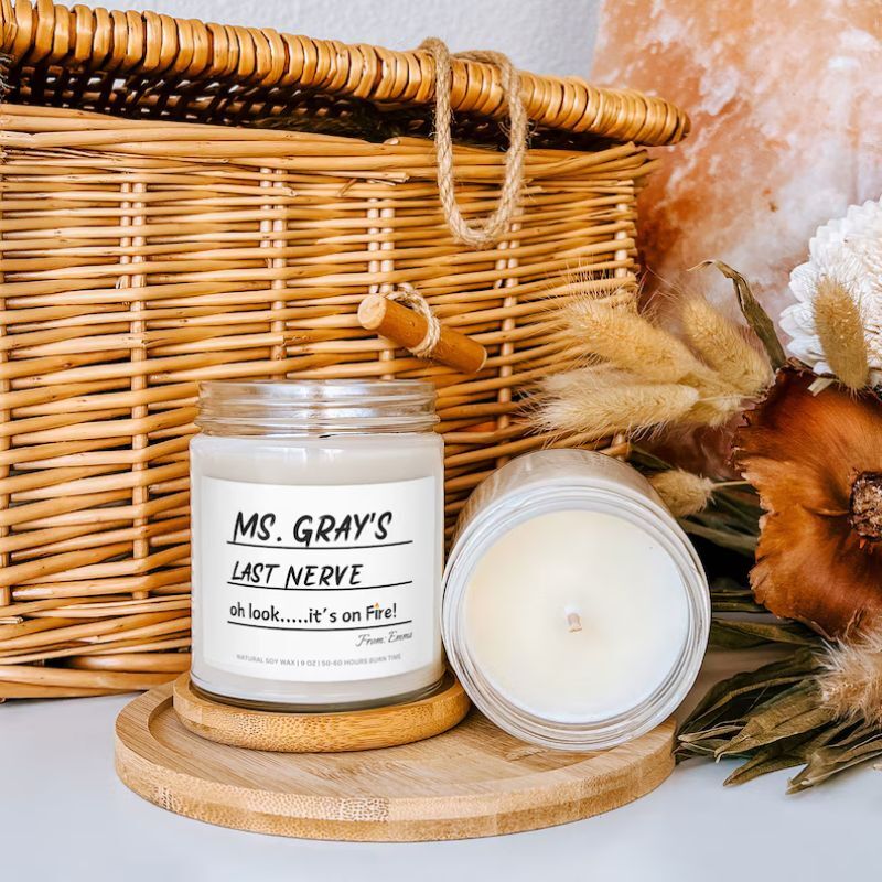 Custom Teacher’s Last Nerve Candle Personalized Candle Back to School